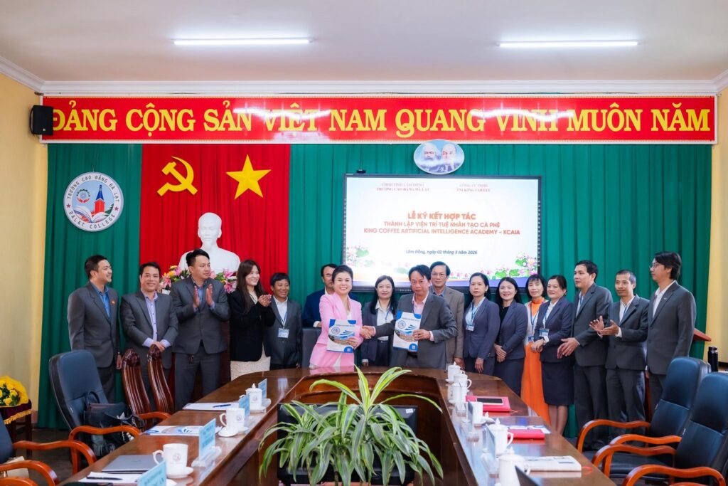 King Coffee và Trường Cao đẳng Đà lạt kí thỏa thuận về thành lập Học viện Trí tuệ Nhân tạo Cà phê